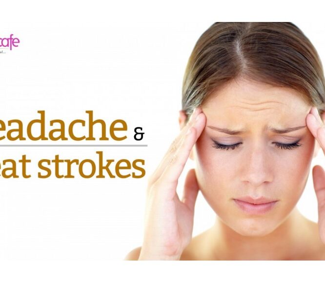 Natural Remedy – Summer Series – Headache and Heat Strokes